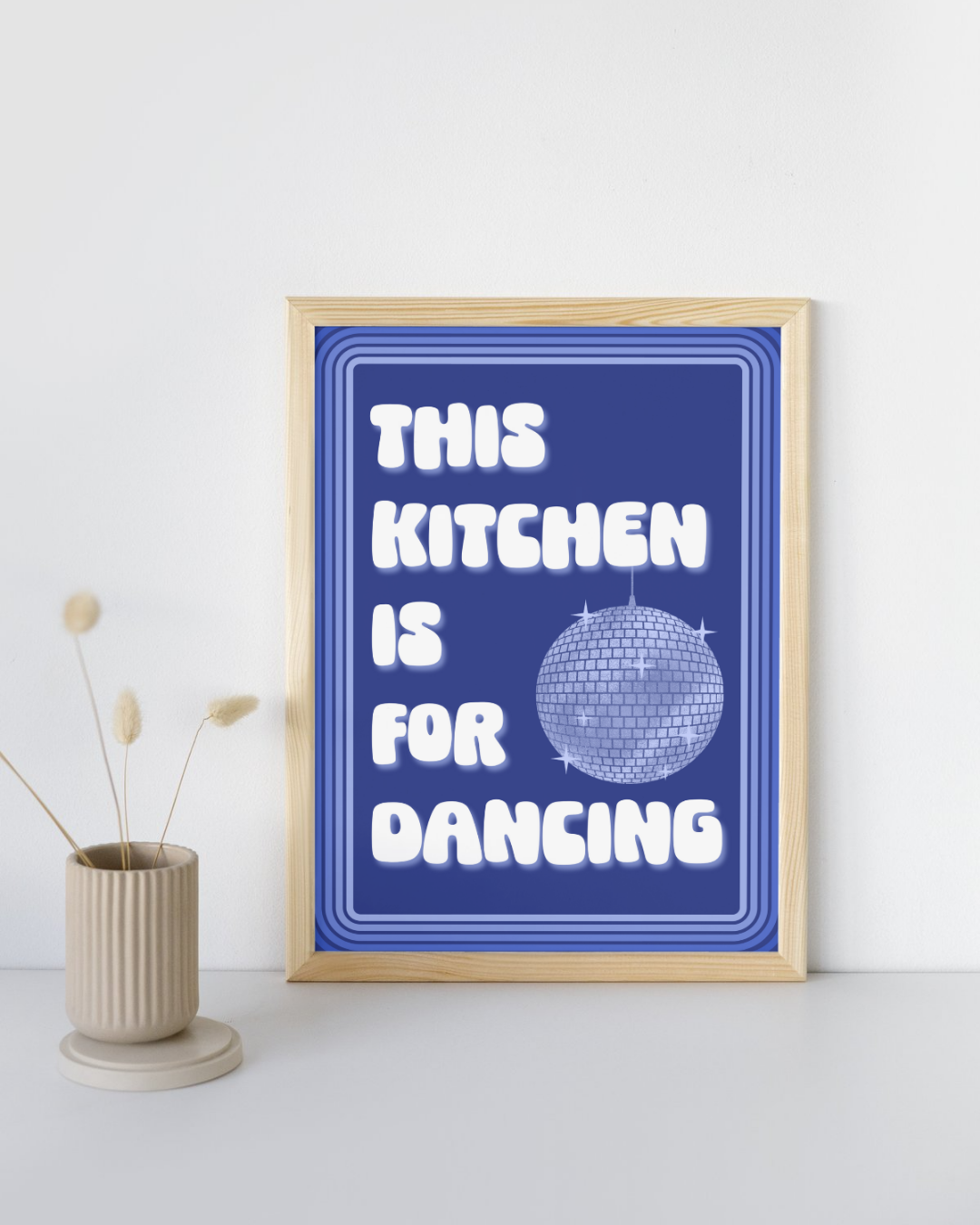 This Kitchen Is For Dancing Print