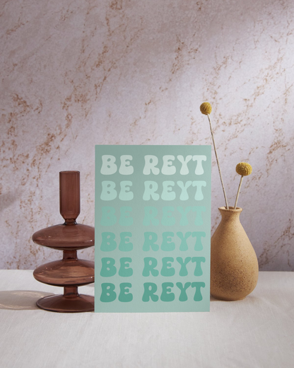 Be Reyt Yorkshire Slang Print