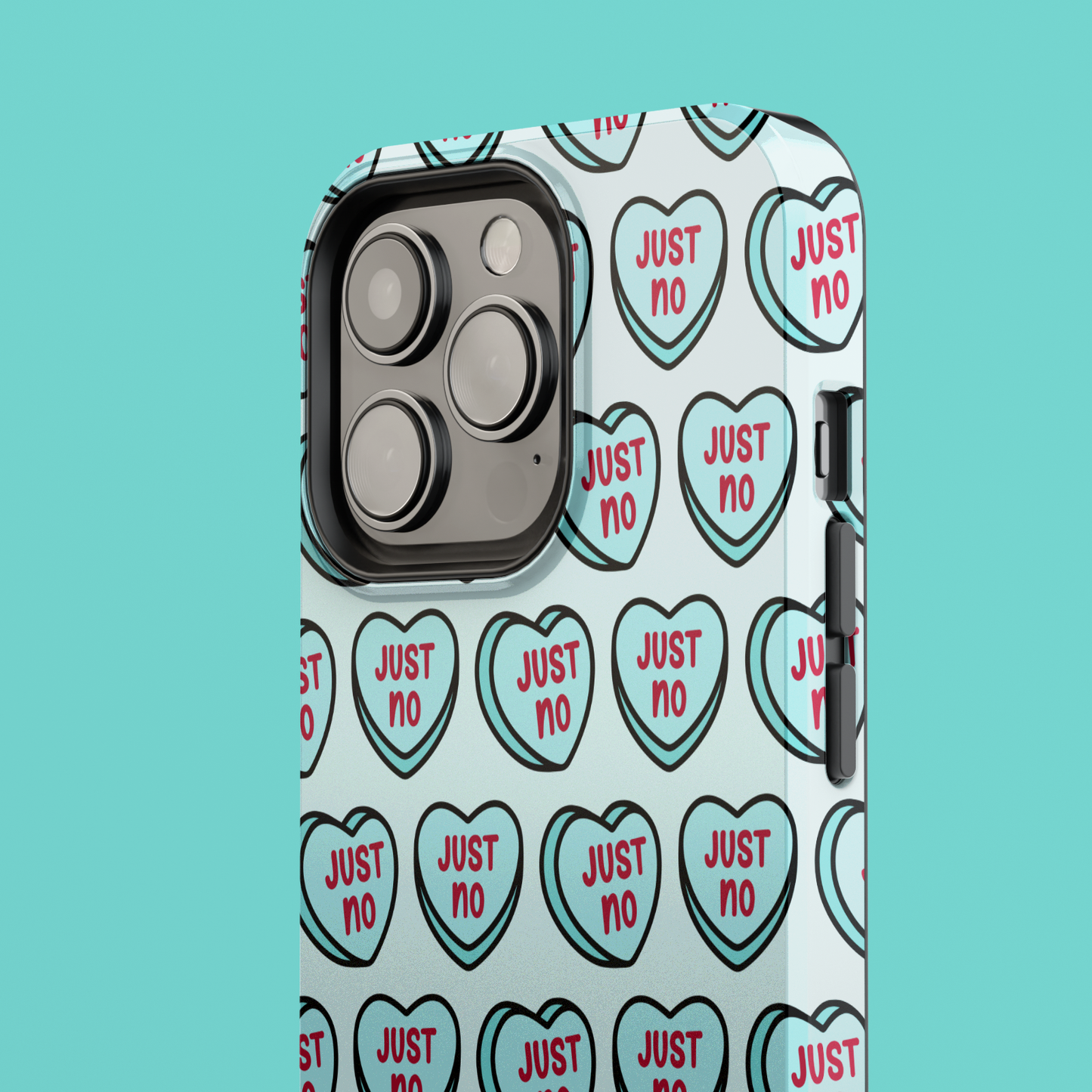 “Just No” Loveheart Phone Case